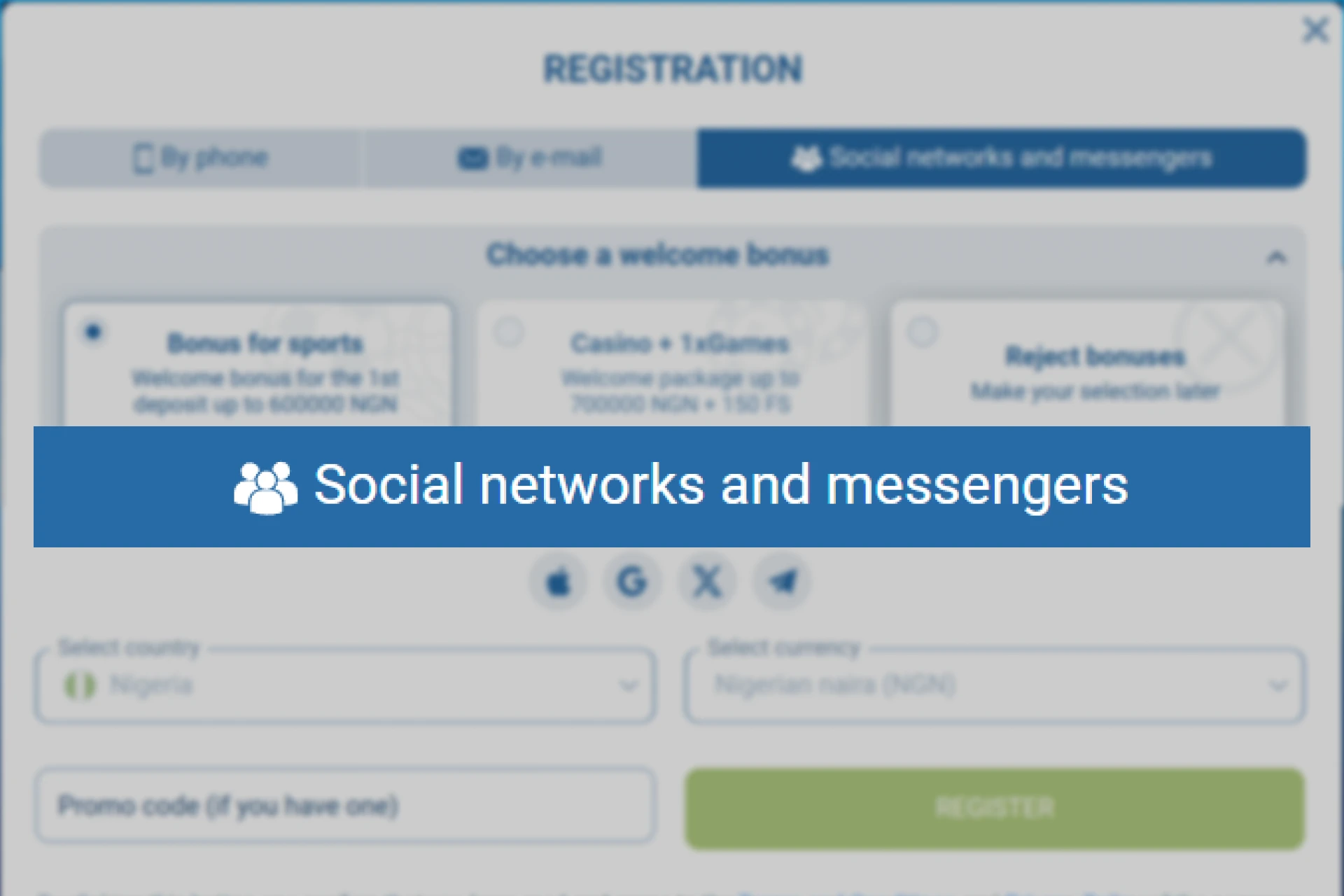 Screenshot of 1xBet Nigeria registration window showing 'Social Networks and Messengers' tab