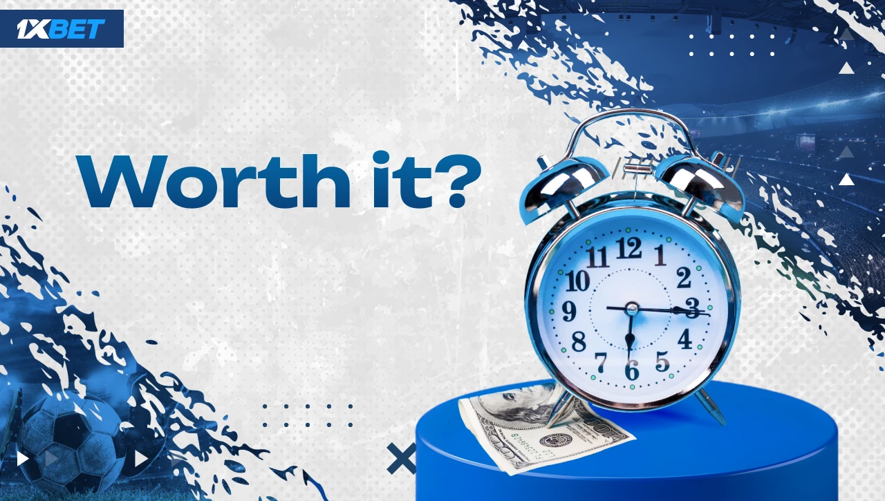 Worth it? – Blue platform with money bill and clock, 1xBet concept